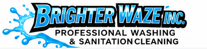 Brighter Waze Inc. Professional Washing and Sanitation Cleaning